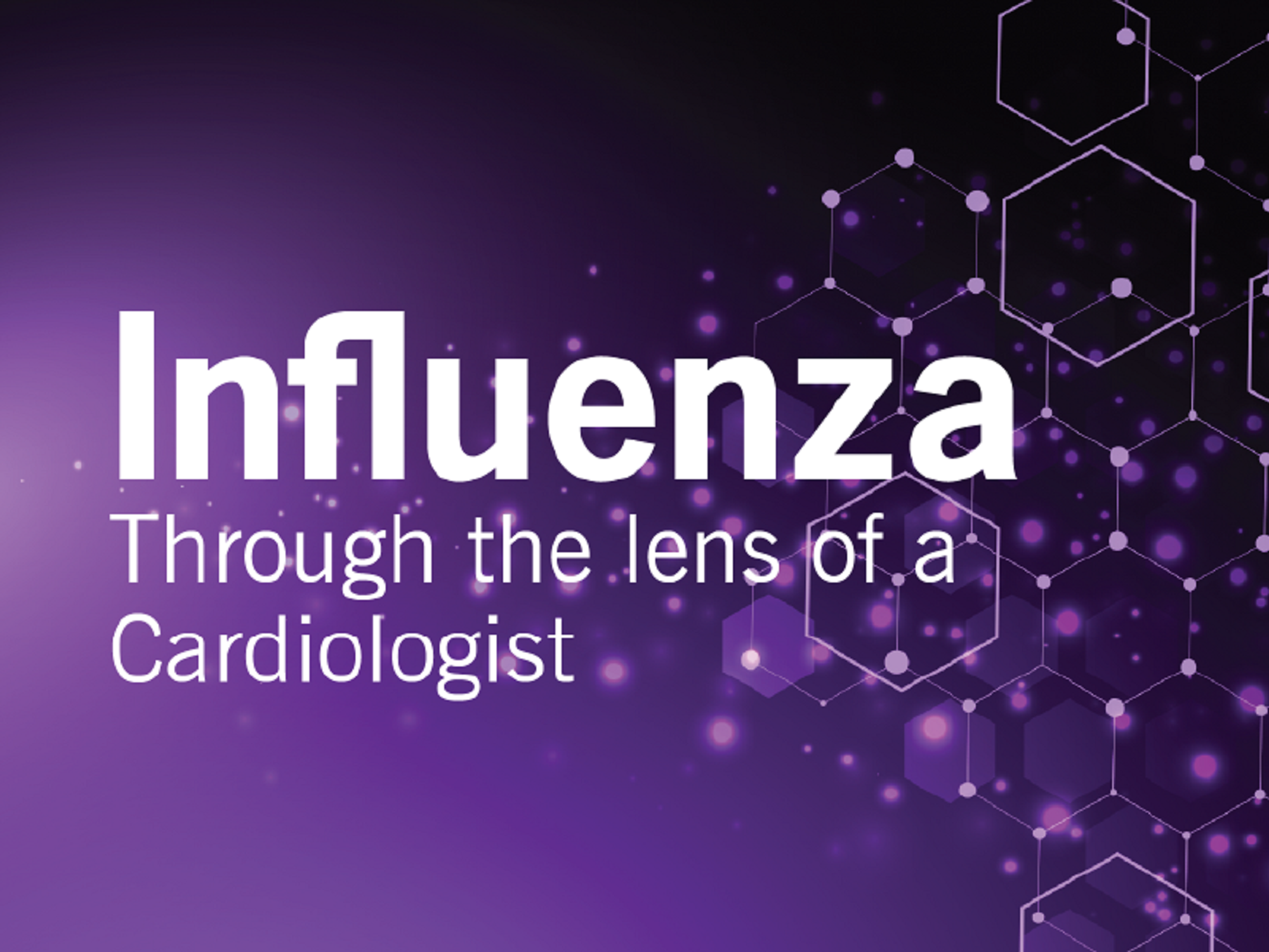 CPDE45643: Influenza: Through the lens of a Cardiologist course image